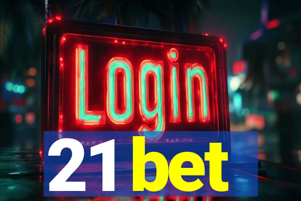 21 bet